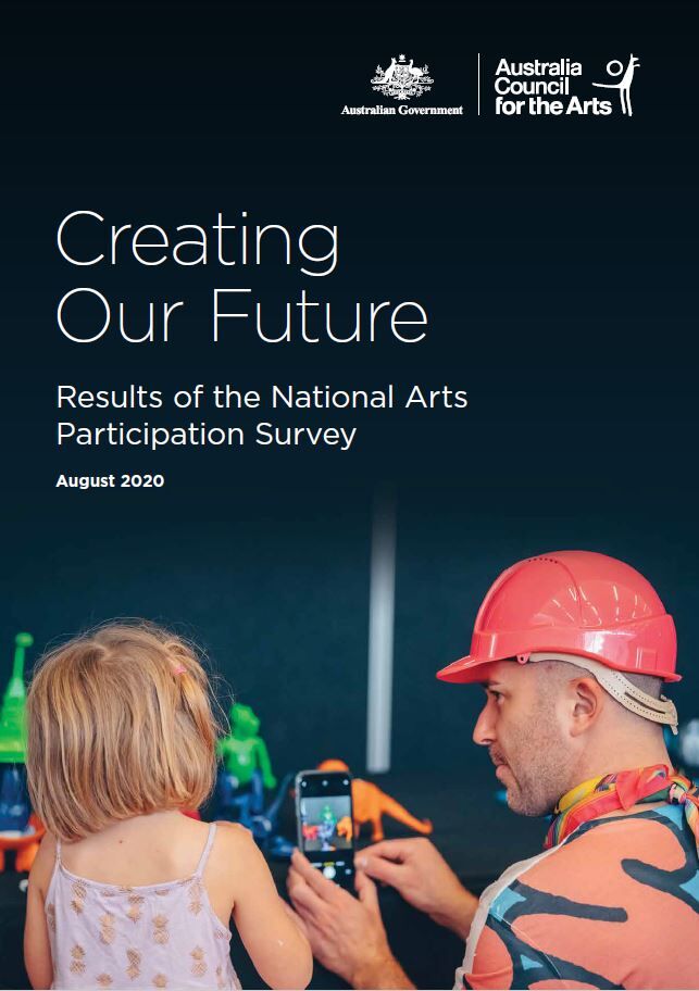 Creating our Future - National Arts Participation Survey (Australia Council) Cover