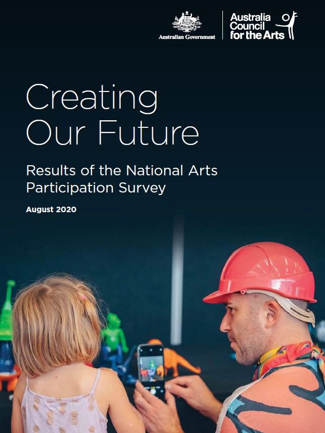 Creating our Future - National Arts Participation Survey (Australia Council) Cover