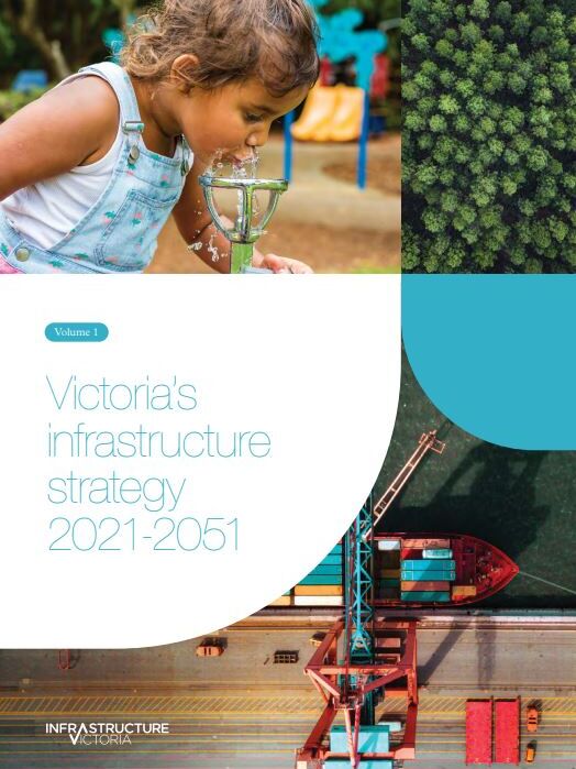 Victoria's Infrastructure Strategy 2021-2051